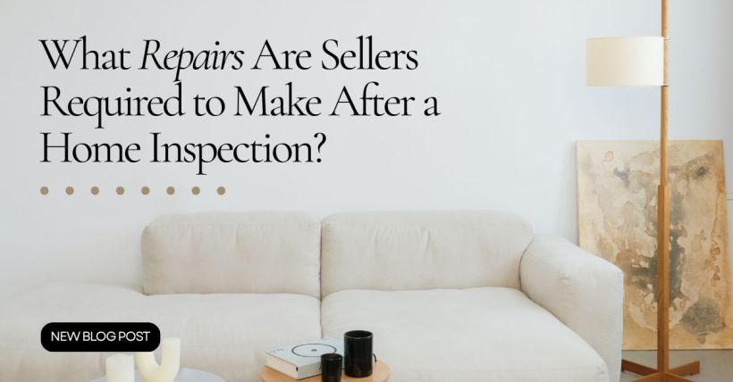 What Repairs Are Sellers Required to Make After a Home Inspection?
